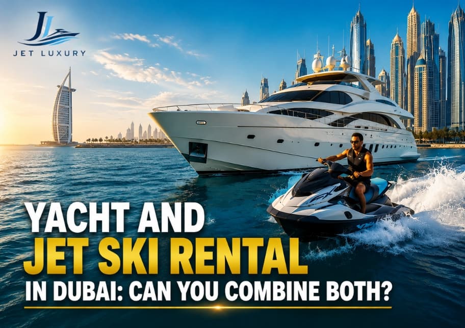 yacht and jet ski rental in dubai